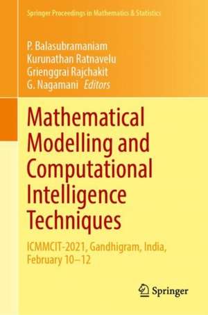 Mathematical Modelling and Computational Intelligence Techniques: ICMMCIT-2021, Gandhigram, India February 10–12 de P. Balasubramaniam