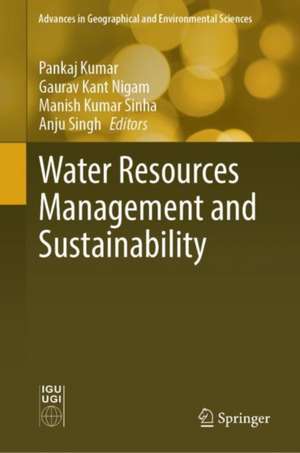 Water Resources Management and Sustainability de Pankaj Kumar