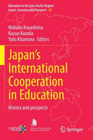 Japan’s International Cooperation in Education: History and Prospects de Nobuko Kayashima