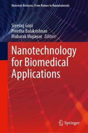 Nanotechnology for Biomedical Applications de Sreerag Gopi