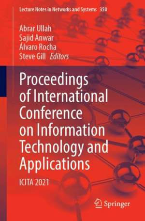 Proceedings of International Conference on Information Technology and Applications: ICITA 2021 de Abrar Ullah