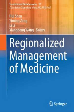 Regionalized Management of Medicine de Hui Shen