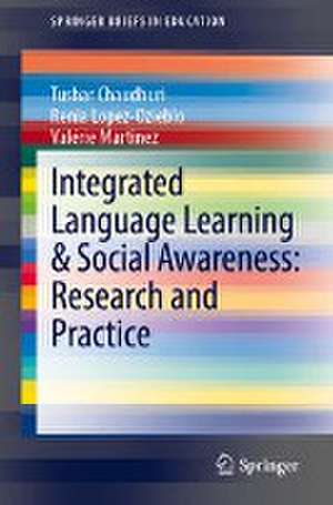 Integrated Language Learning & Social Awareness: Research and Practice de Tushar Chaudhuri