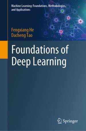 Foundations of Deep Learning de Fengxiang He