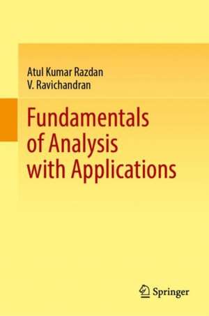 Fundamentals of Analysis with Applications de Atul Kumar Razdan
