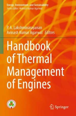 Handbook of Thermal Management of Engines de P. A. Lakshminarayanan