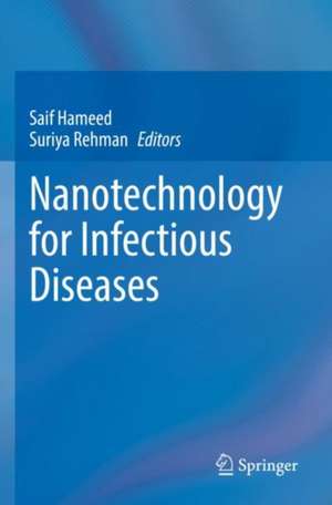 Nanotechnology for Infectious Diseases de Saif Hameed