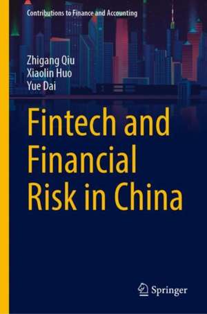 Fintech and Financial Risk in China de Zhigang Qiu