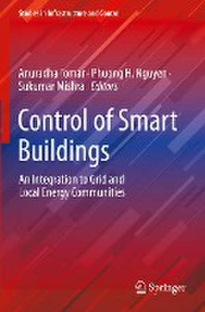 Control of Smart Buildings: An Integration to Grid and Local Energy Communities de Anuradha Tomar