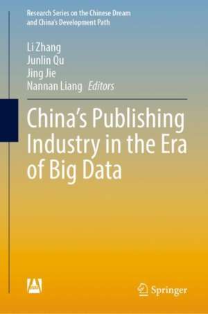 China’s Publishing Industry in the Era of Big Data de Li Zhang