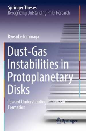 Dust-Gas Instabilities in Protoplanetary Disks: Toward Understanding Planetesimal Formation de Ryosuke Tominaga