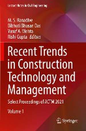 Recent Trends in Construction Technology and Management: Select Proceedings of ACTM 2021 de M. S. Ranadive