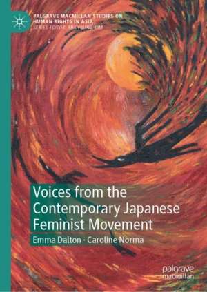 Voices from the Contemporary Japanese Feminist Movement de Emma Dalton