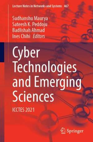 Cyber Technologies and Emerging Sciences: ICCTES 2021 de Sudhanshu Maurya