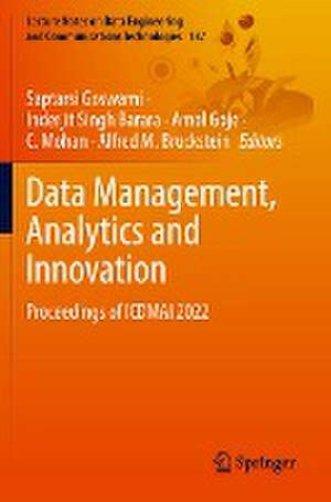 Data Management, Analytics and Innovation: Proceedings of ICDMAI 2022 de Saptarsi Goswami