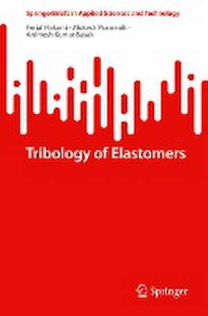 Tribology of Elastomers de Ferial Hakami