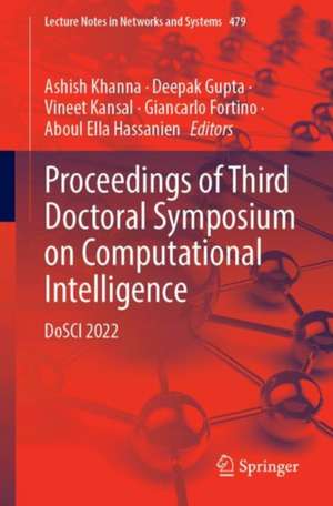 Proceedings of Third Doctoral Symposium on Computational Intelligence: DoSCI 2022 de Ashish Khanna