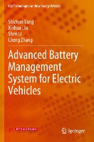 Advanced Battery Management System for Electric Vehicles de Shichun Yang