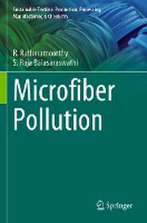 Microfiber Pollution de R. Rathinamoorthy