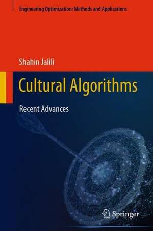 Cultural Algorithms: Recent Advances de Shahin Jalili