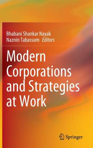 Modern Corporations and Strategies at Work de Bhabani Shankar Nayak