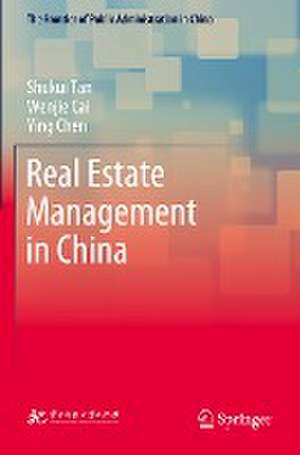 Real Estate Management in China de Shukui Tan