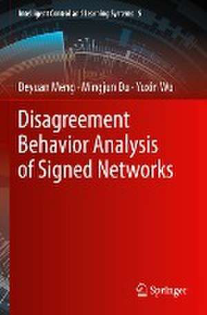 Disagreement Behavior Analysis of Signed Networks de Deyuan Meng