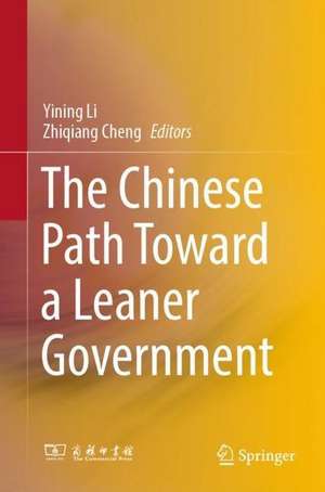 The Chinese Path Toward a Leaner Government de Yining Li