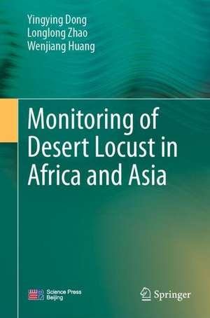 Monitoring of Desert Locust in Africa and Asia de Yingying Dong