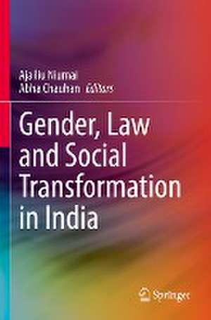 Gender, Law and Social Transformation in India de Ajailiu Niumai