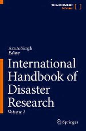 International Handbook of Disaster Research de Amita Singh