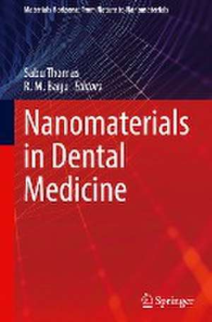 Nanomaterials in Dental Medicine de Sabu Thomas