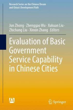 Evaluation of Basic Government Service Capability in Chinese Cities de Jun Zhong