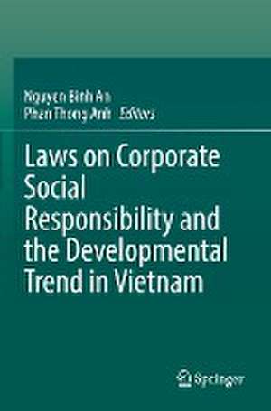 Laws on Corporate Social Responsibility and the Developmental Trend in Vietnam de Nguyen Binh An