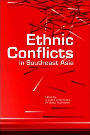 Ethnic Conflicts in Southeast Asia de Kusuma Snitwongse