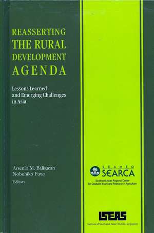 Reasserting the Rural Development Agenda: Lessons Learned and Emerging Challenges in Asia de Arsenio Molina Balisacan