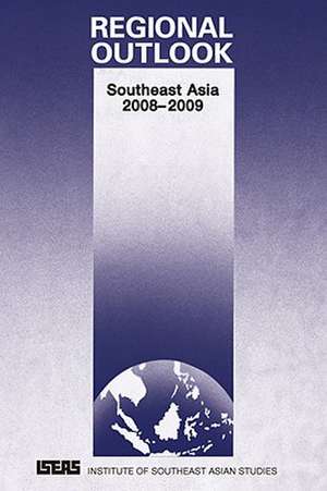 Regional Outlook: Southeast Asia 2008-2009 de Deepak Nair