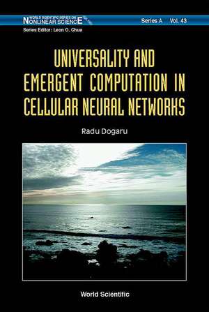 Universality and Emergent Computation in Cellular Neural Networks de Radu Dogaru