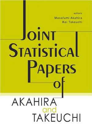 Joint Statistical Papers of Akahira and Takeuchi de Masafumi Akahira