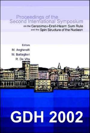 Gdh 2002, Proceedings of the Second International Symposium on the Gerasimov-Drell-Hearn Sum Rule and the Spin Structure of the Nucleon de M. Anghinolfi