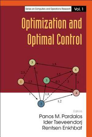 Optimization and Optimal Control de Panos M. Pardalos