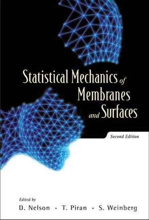 Statistical Mechanics of Membranes and Surfaces de D Nelson