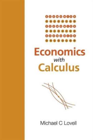 Economics with Calculus de Michael C. Lovell