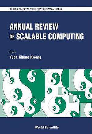 Annual Review of Scalable Computing de Yuen Chung Kwong