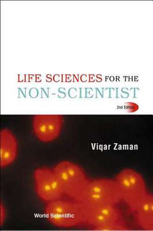 LIFE SCIENCES FOR THE NON-SCIENTIST, 2ED de Zaman Viqar