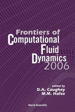 Frontiers of Computational Fluid Dynamics de David A. Caughey