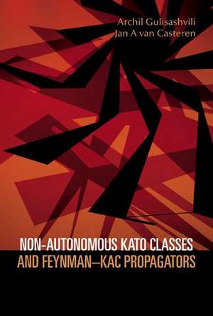 Non-Autonomous Kato Classes and Feynman-Kac Propagators de Archil Gulisashvili