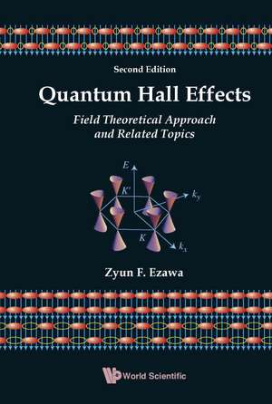 QUANTUM HALL EFFECTS (2ND EDITION) de Ezawa Zyun Francis