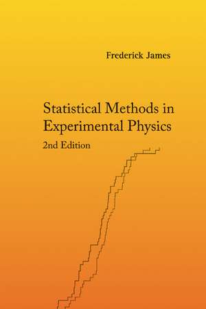 Statistical Methods in Experimental Physics de Frederick James