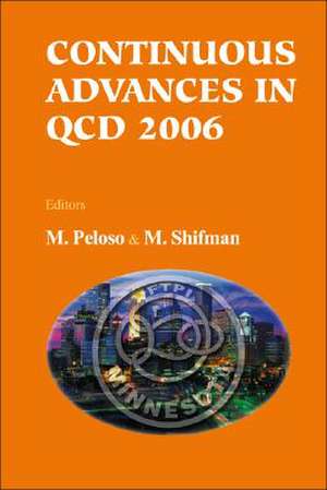 Continuous Advances in QCD: William I. Fine Physics Institute, Minneapolis, USA 11-14 May 2006 de M. Peloso